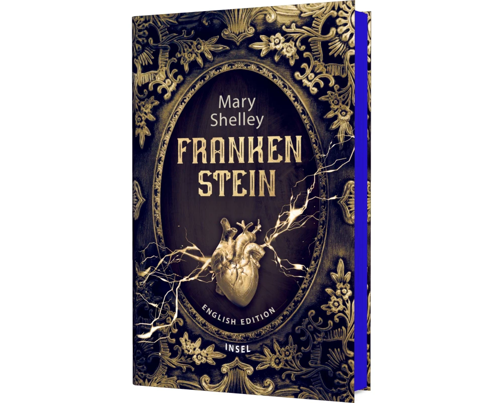 Frankenstein Or the Modern Prometheus