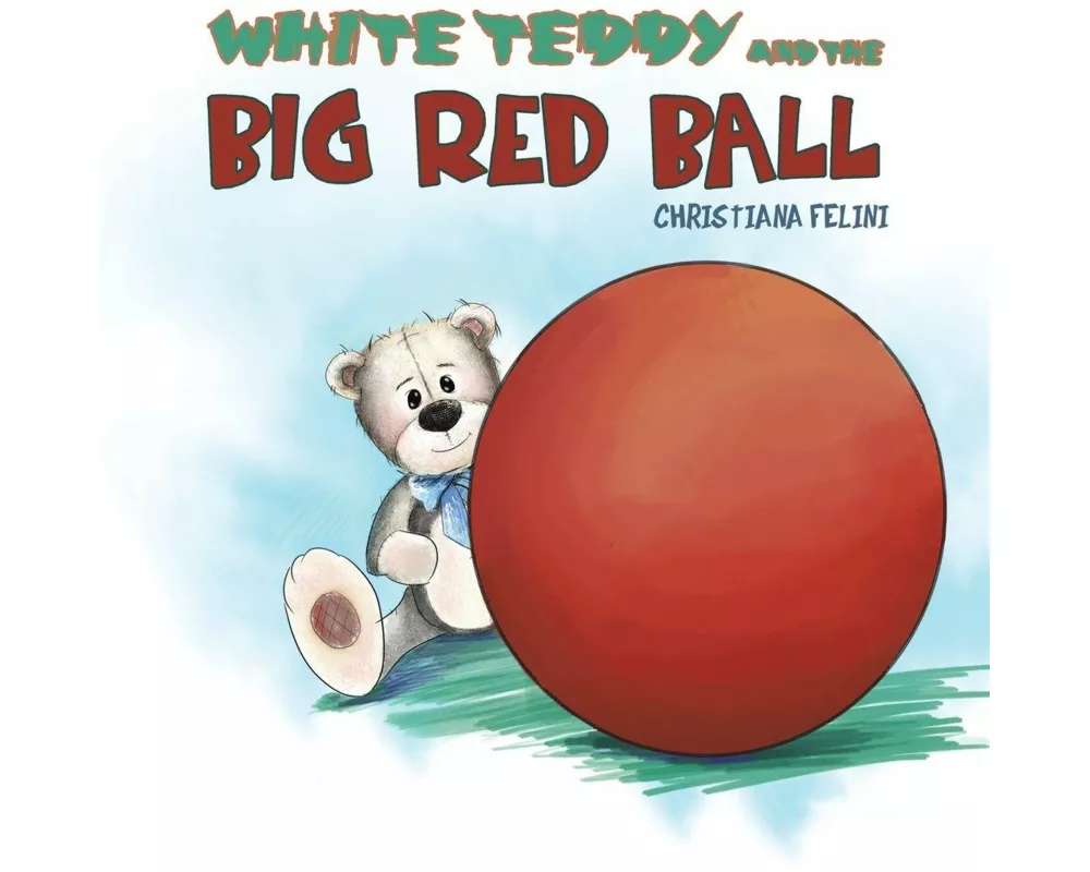 White Teddy and the Big Red Ball