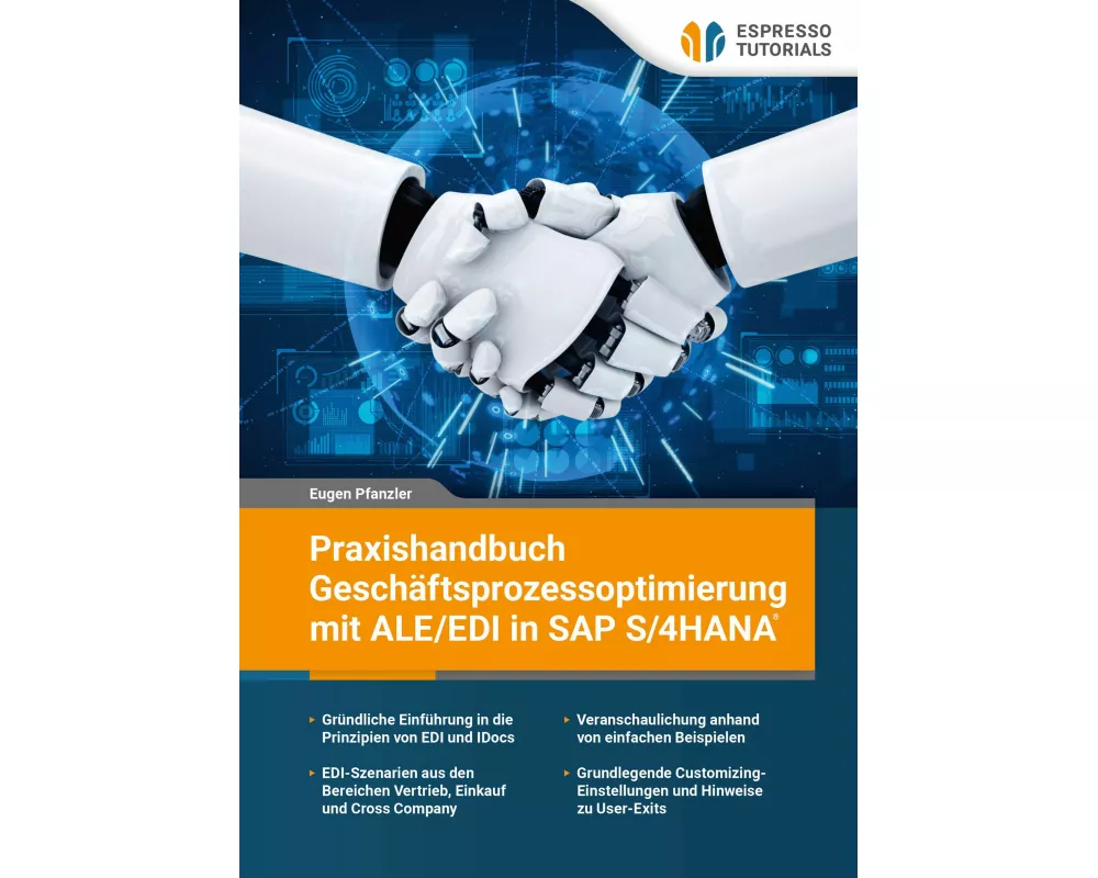 Praxishandbuch Geschäftsprozessoptimierung mit ALE/EDI in SAP S/4 HANA