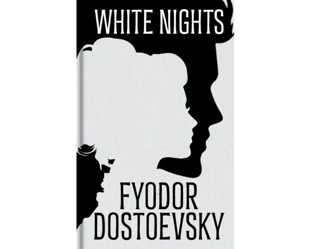 White Nights and Other Stories