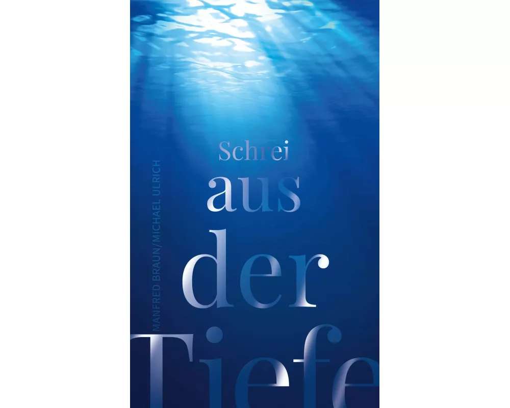 Schrei aus der Tiefe