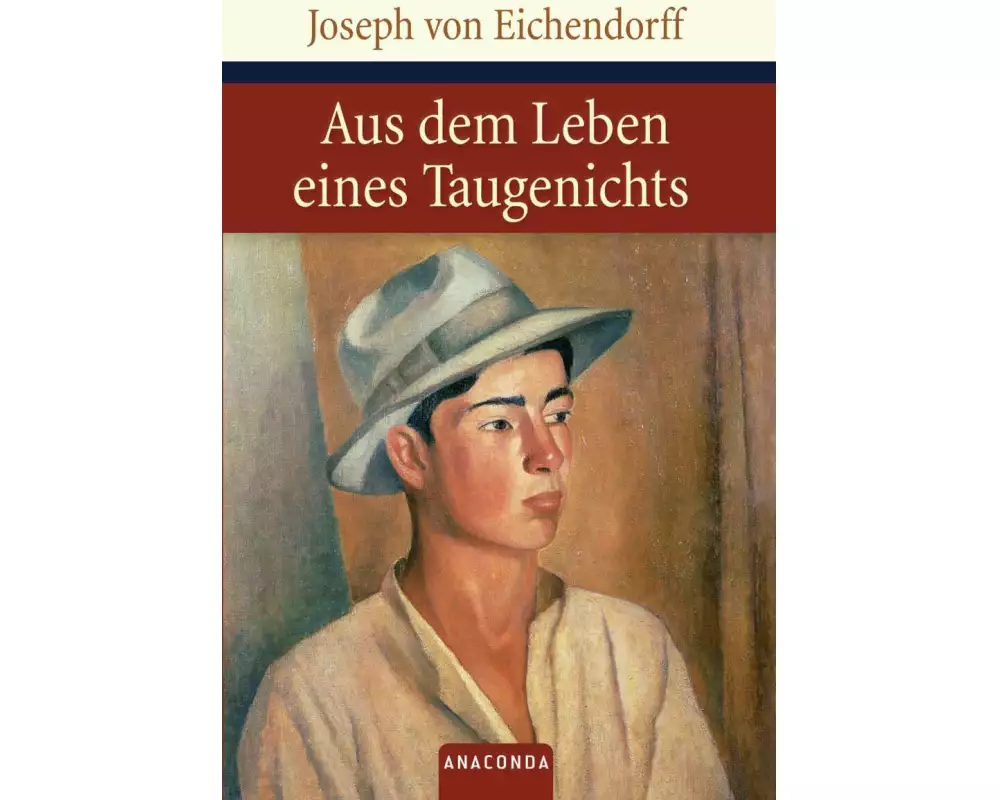 Aus dem Leben eines Taugenichts