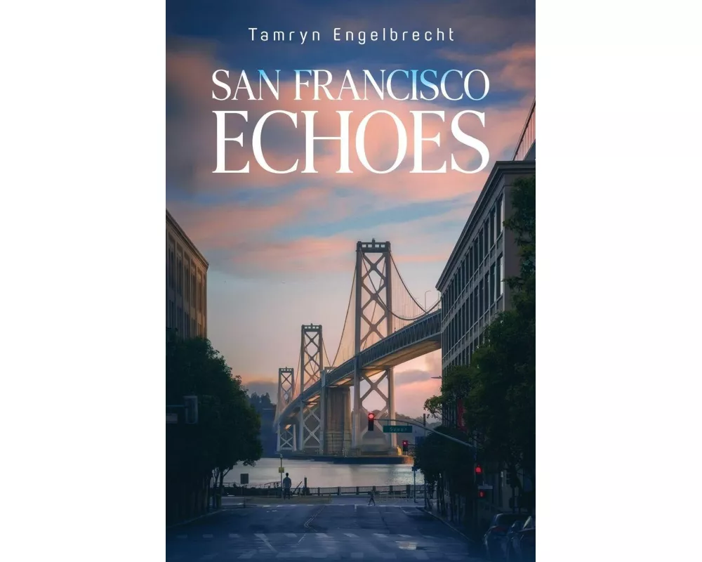 San Francisco Echoes