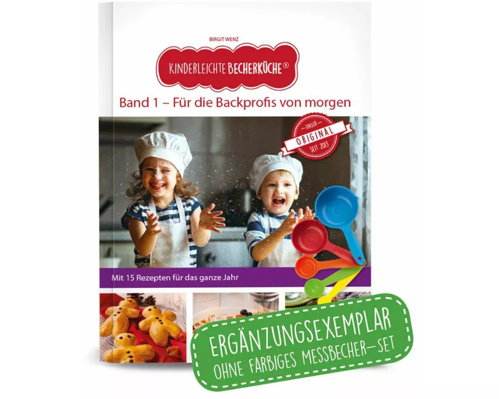 Kinderleichte Becherküche - Für die Backprofis von morgen (Band 1)