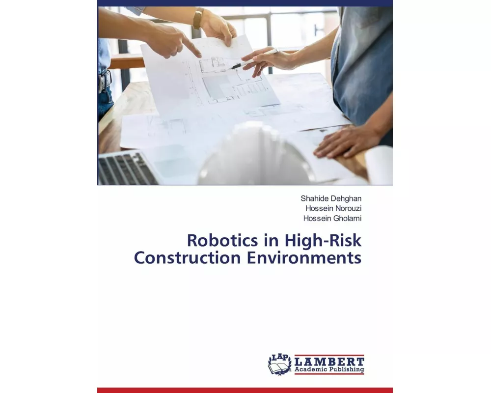 Robotics in High-Risk Construction Environments