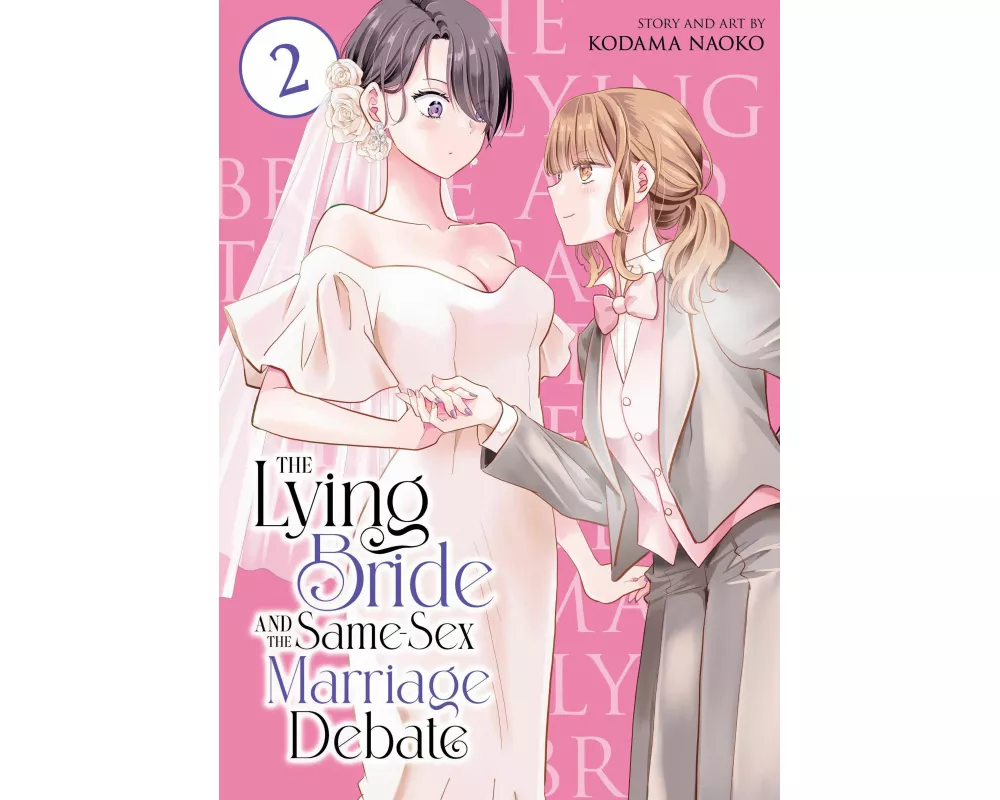 The Lying Bride and the Same-Sex Marriage Debate Vol. 2