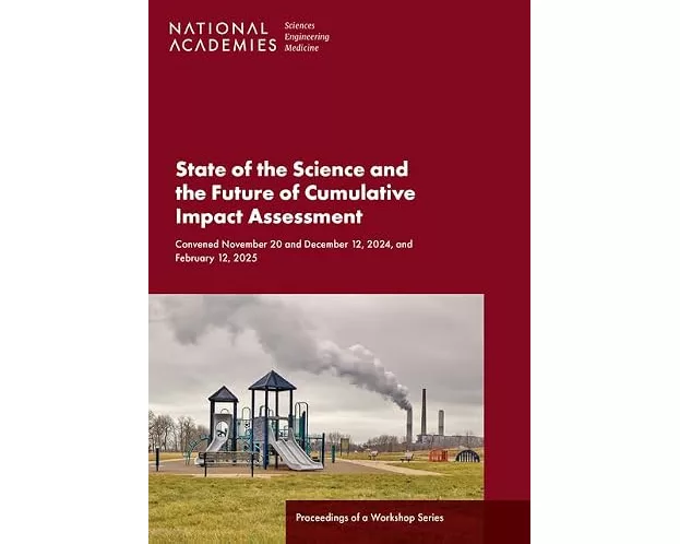 State of the Science and the Future of Cumulative Impact Assessment