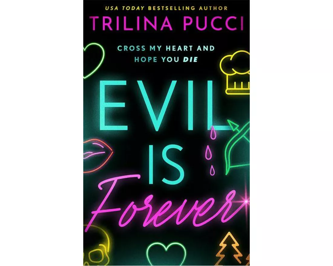 Evil is Forever