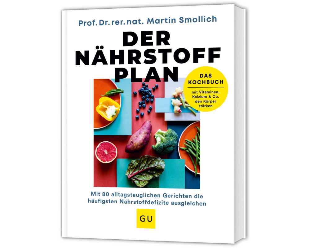 Der Nährstoff-Plan - Das Kochbuch