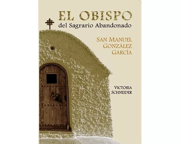 El obispo del sagrario abandonado