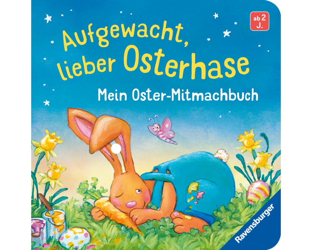 Aufgewacht, lieber Osterhase: Mein Oster-Mitmachbuch