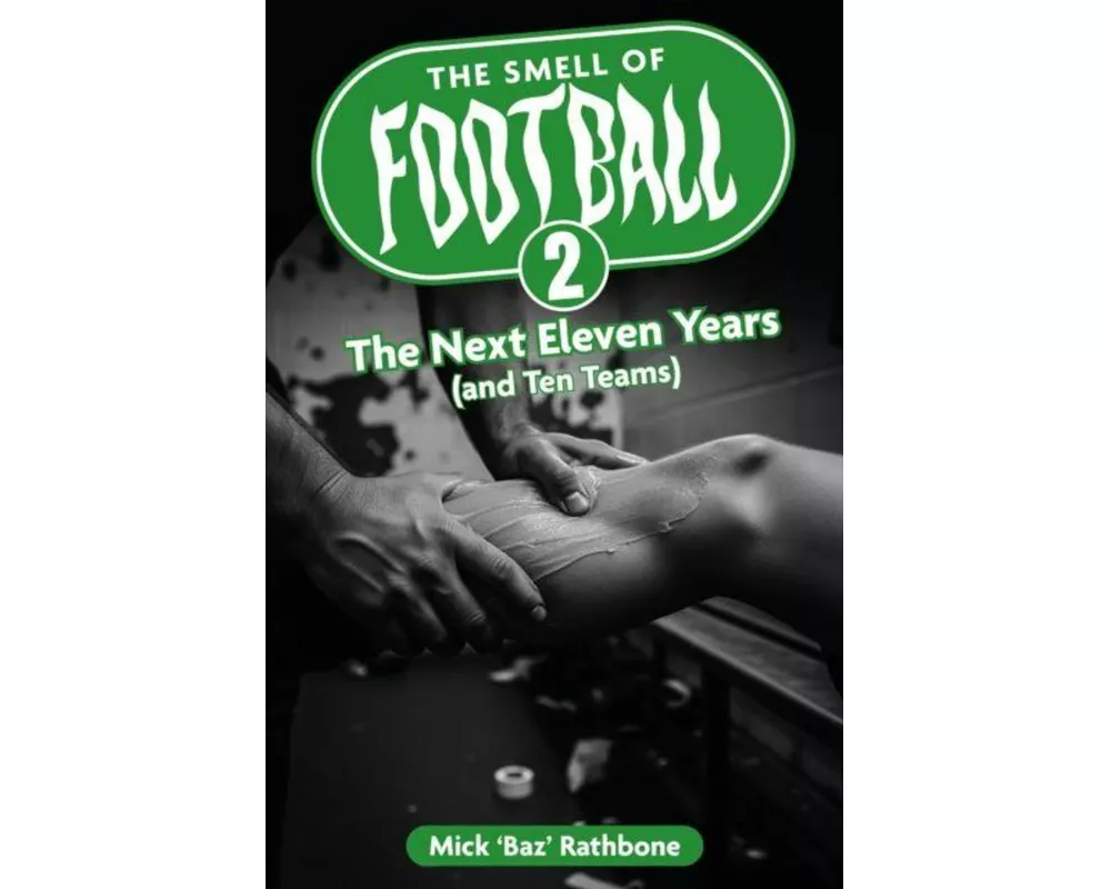 The Smell of Football II