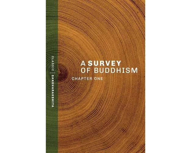 A Survey of Buddhism