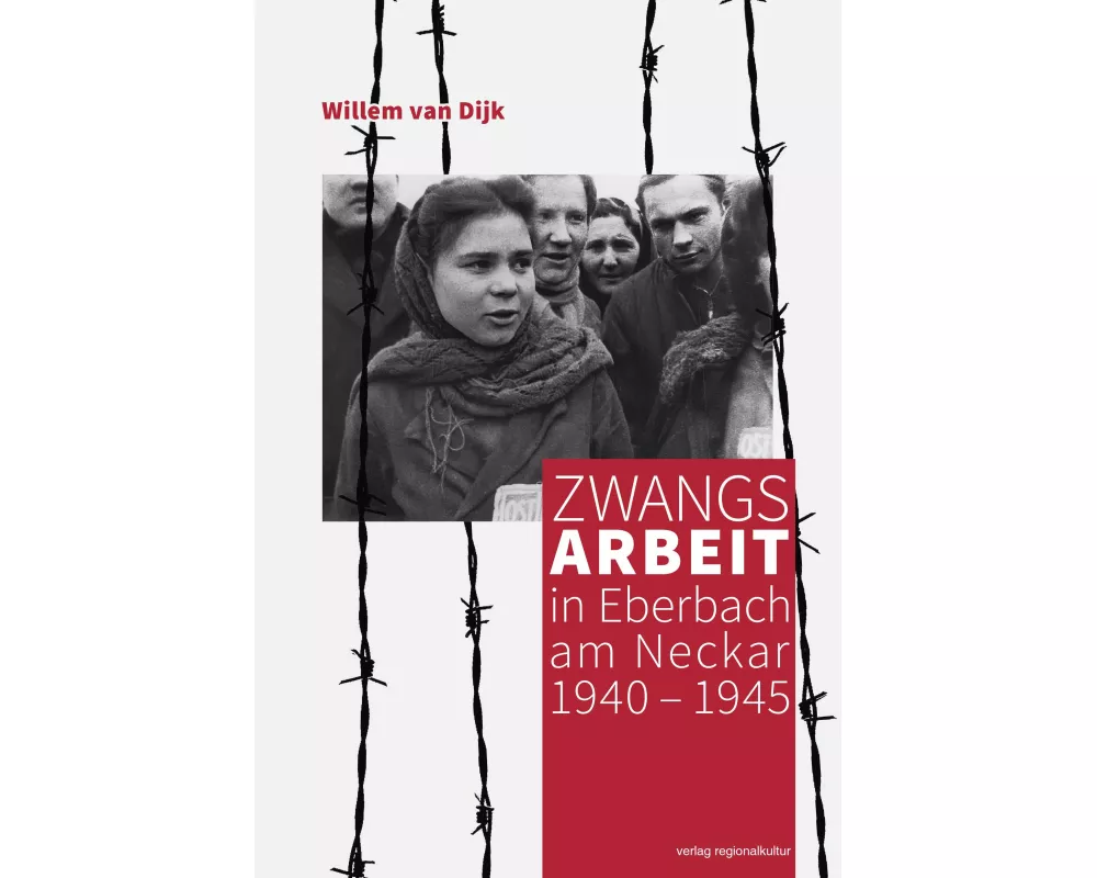 Zwangsarbeit in Eberbach am Neckar 1940-1945