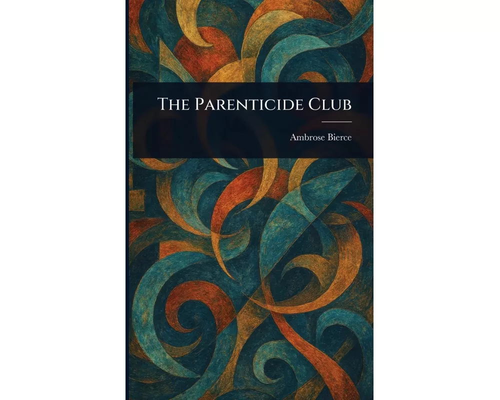 The Parenticide Club