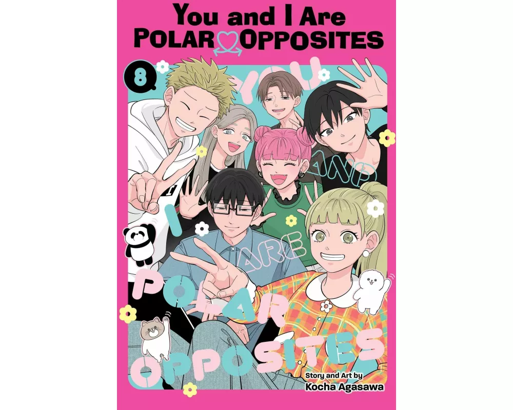 You and I Are Polar Opposites, Vol. 8
