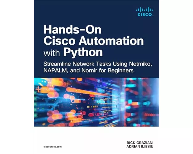 Hands-On Cisco Automation with Python