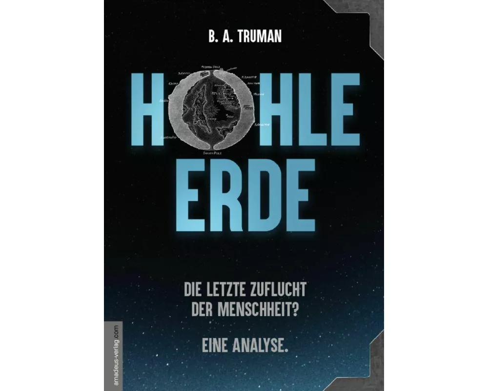 HOHLE ERDE - Die letzte Zuflucht der Menschheit? Eine Analyse