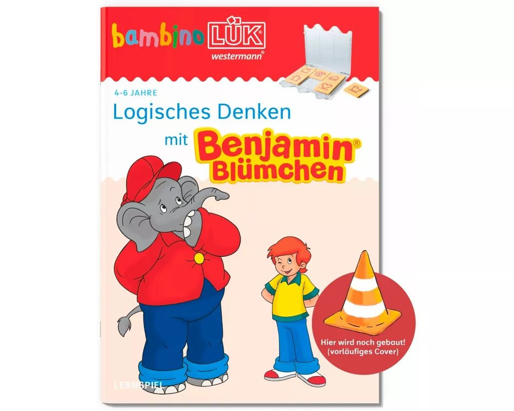 bambinoLÜK. 4/5/6 Jahre Logisches Denken mit Benjamin Blümchen