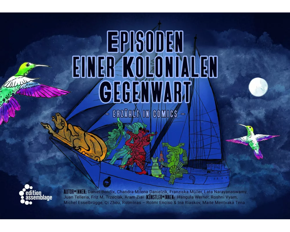 Episoden einer kolonialen Gegenwart