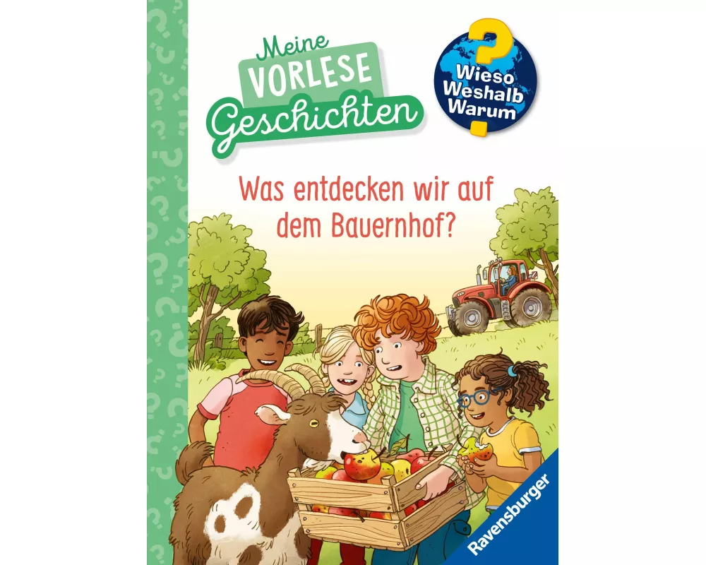 Wieso? Weshalb? Warum? Meine Vorlesegeschichten, Band 4 - Was entdecken wir auf dem Bauernhof?