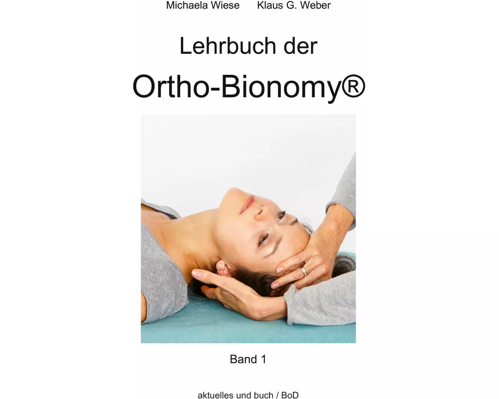 Lehrbuch der Ortho-Bionomy@