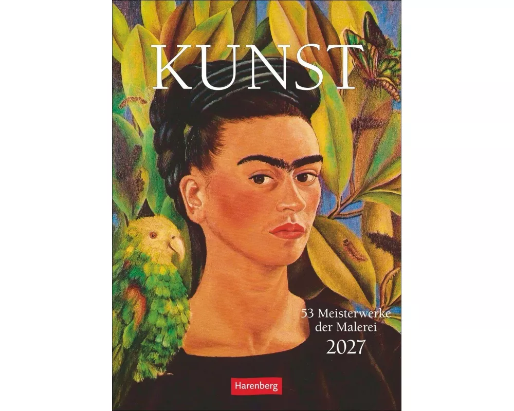 Kunst Wochen-Kulturkalender 2027 - 53 Meisterwerke der Malerei