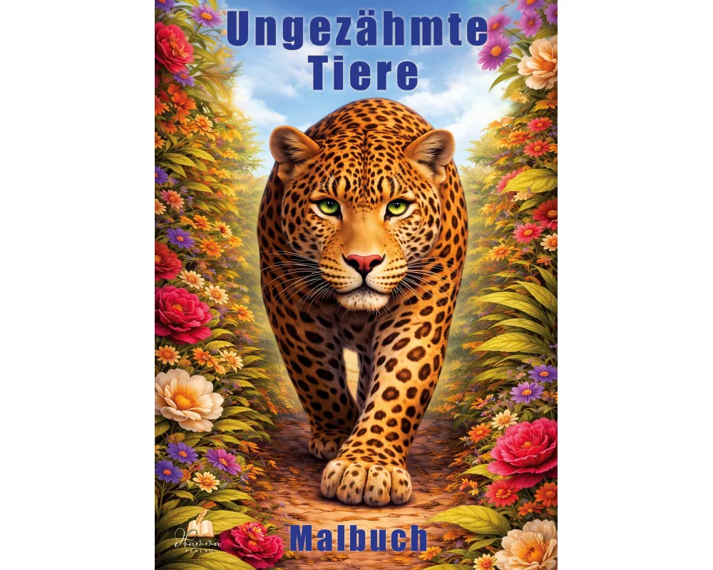 Ungezähmte Tiere Malbuch für Erwachsene mit 50 schönen Ausmalmotiven