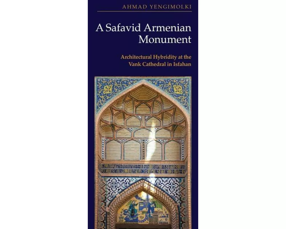 A Safavid Armenian Monument