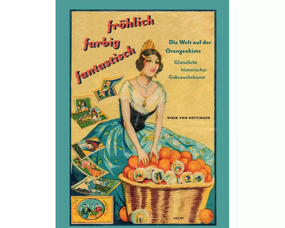 Fröhlich, farbig, fantastisch