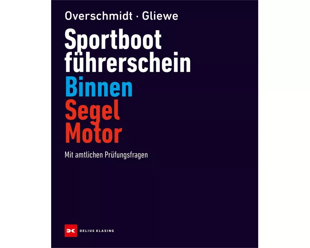 Sportbootführerschein Binnen Segel/Motor