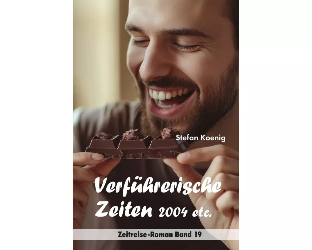 Verführerische Zeiten - 2004 etc