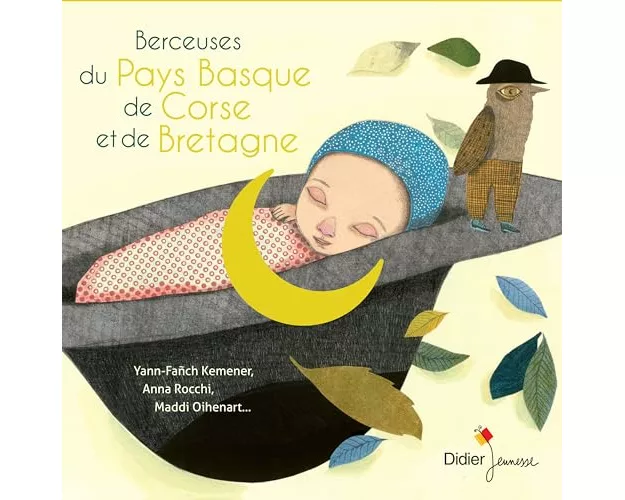Berceuses du Pays Basque,de Corse et de Bretagne