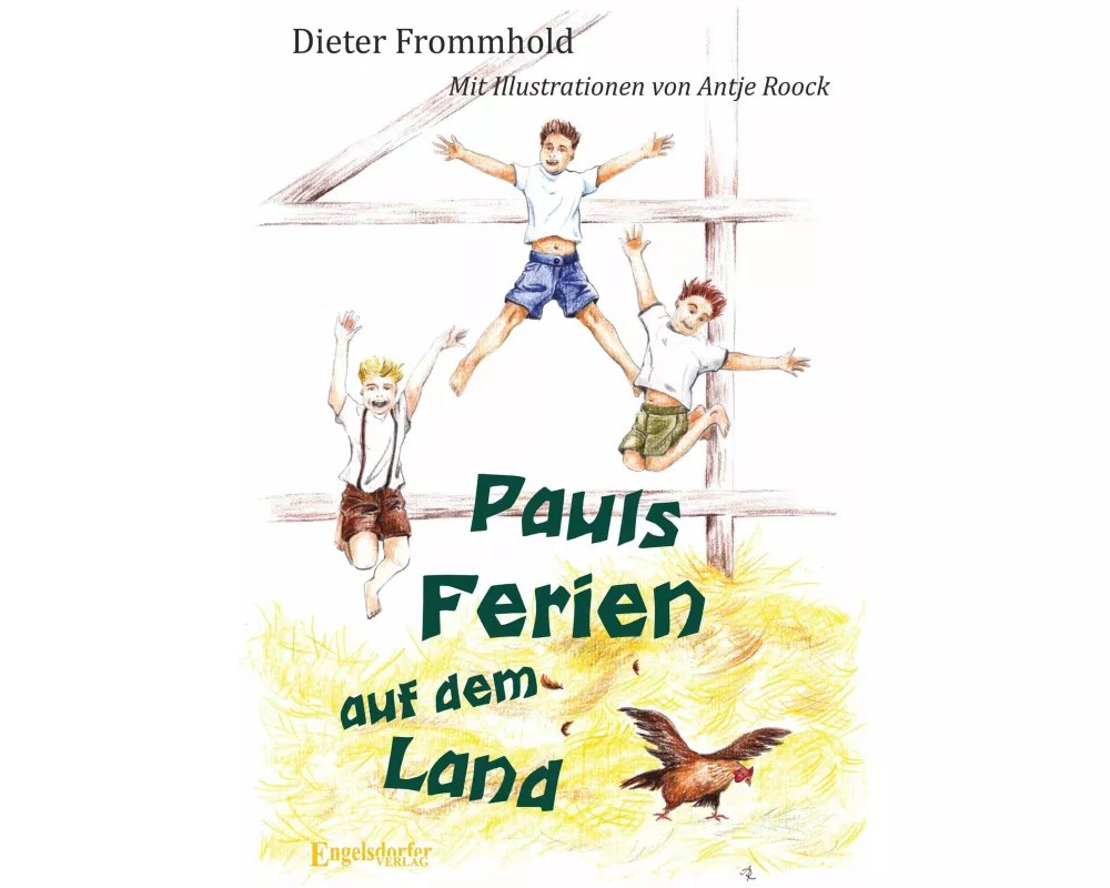 Pauls Ferien auf dem Land