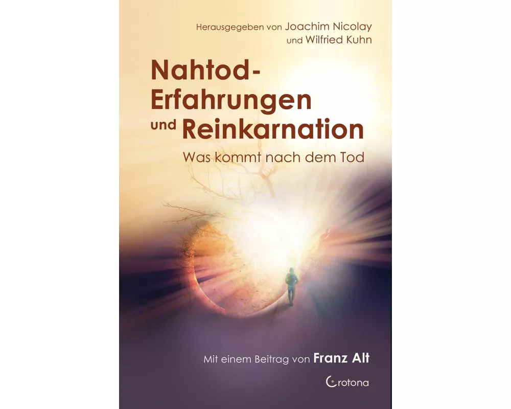Nahtod-Erfahrungen und Reinkarnation – Was kommt nach dem Tod?