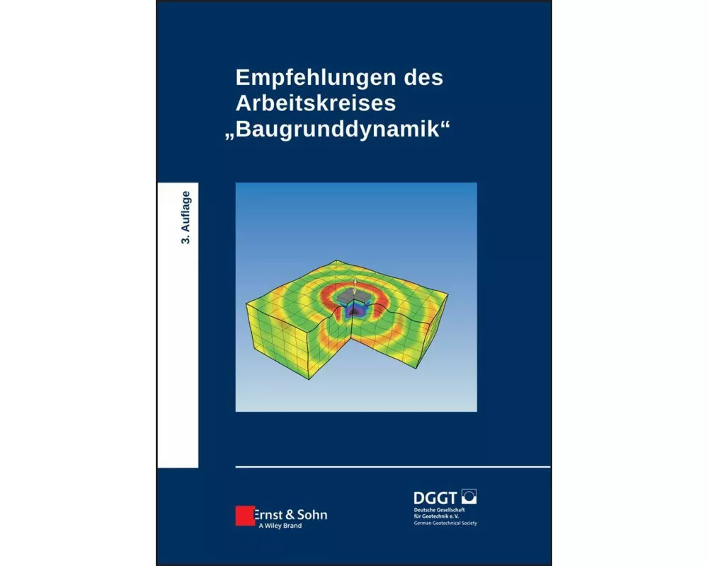 Empfehlungen des Arbeitskreises "Baugrunddynamik"