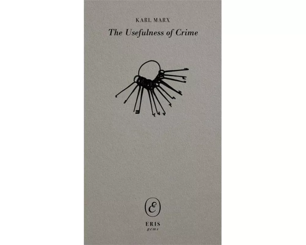 The Usefulness of Crime