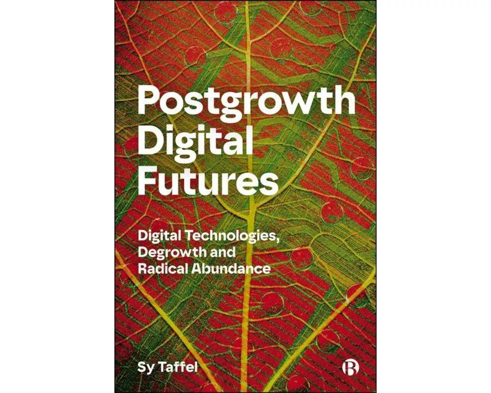 Postgrowth Digital Futures