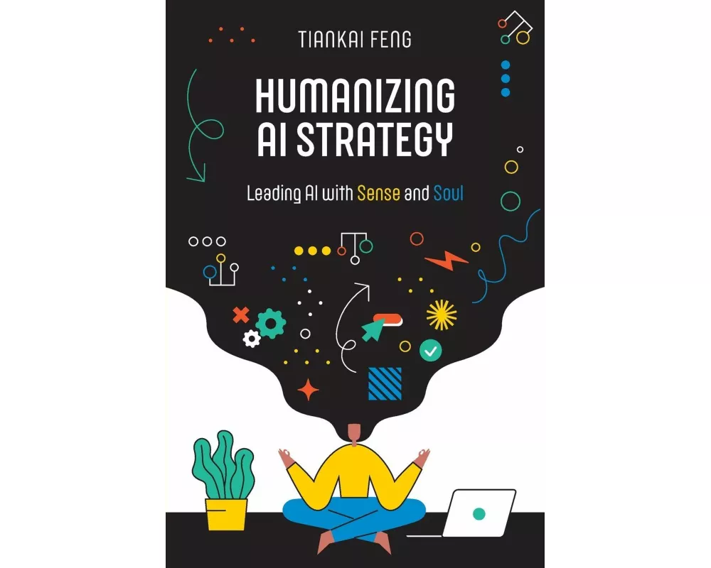 Humanizing AI Strategy