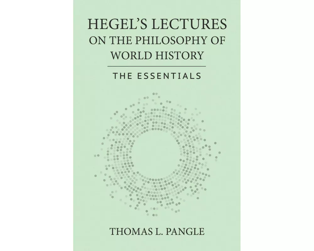 Hegel's Lectures on the Philosophy of World History
