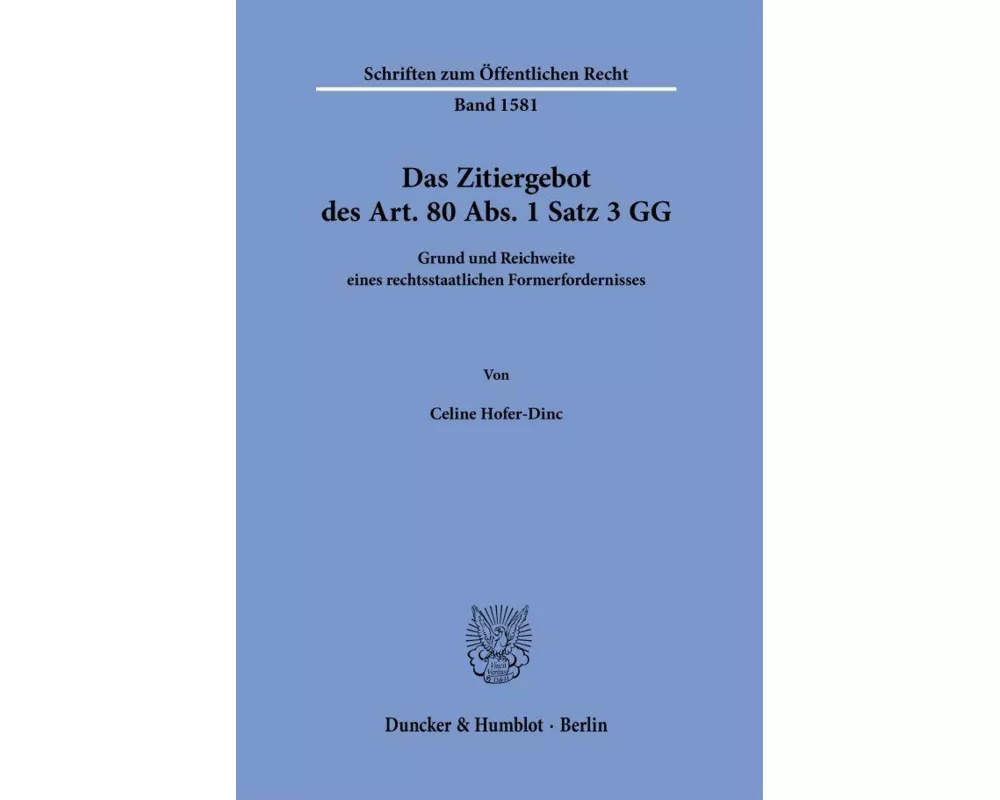 Das Zitiergebot des Art. 80 Abs. 1 Satz 3 GG