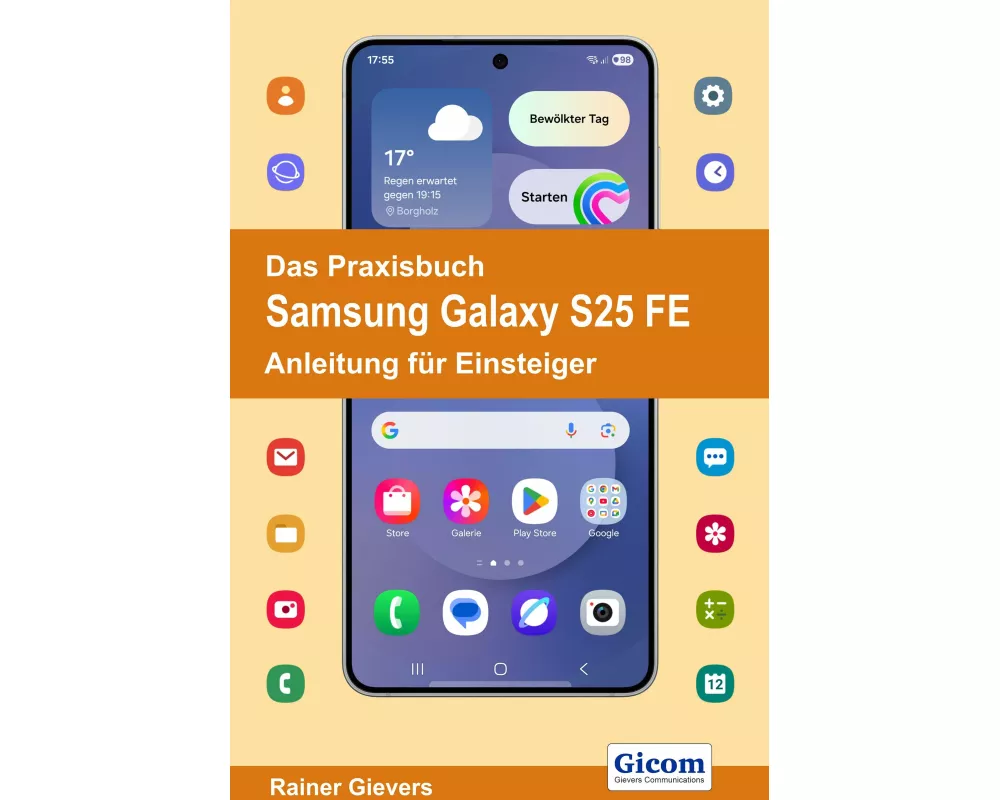 Das Praxisbuch Samsung Galaxy S25 FE - Anleitung für Einsteiger