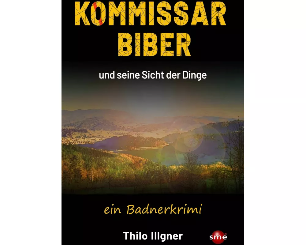 Kommissar Biber und seine Sicht der Dinge