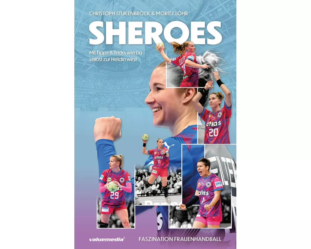 SHEROES - Faszination Frauenhandball