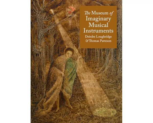 The Museum of Imaginary Musical Instruments