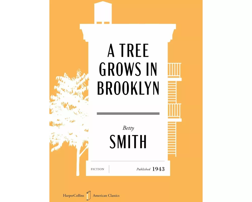 A Tree Grows in Brooklyn American Classics Edition