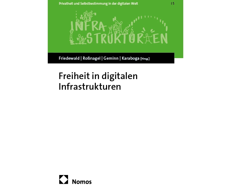 Freiheit in digitalen Infrastrukturen