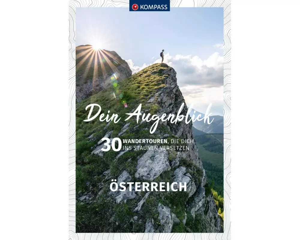 KOMPASS Dein Augenblick Österreich
