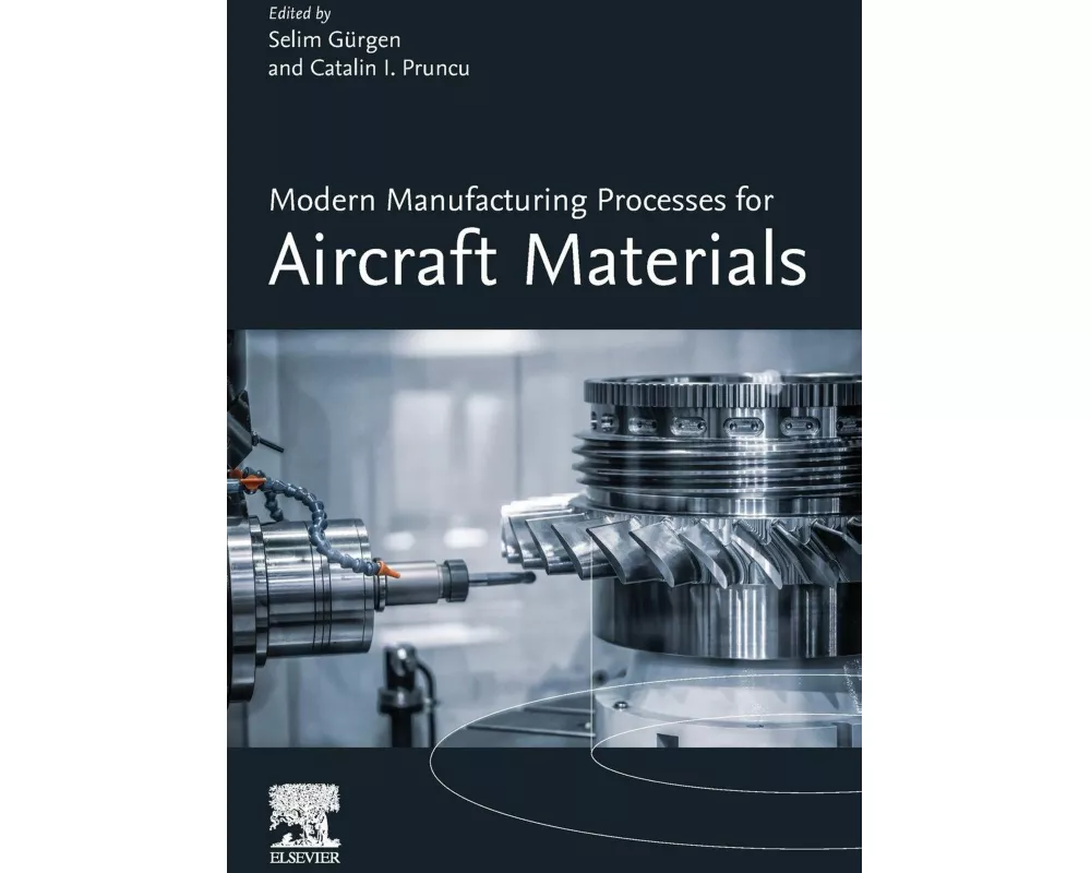 Modern Manufacturing Processes for Aircraft Materials