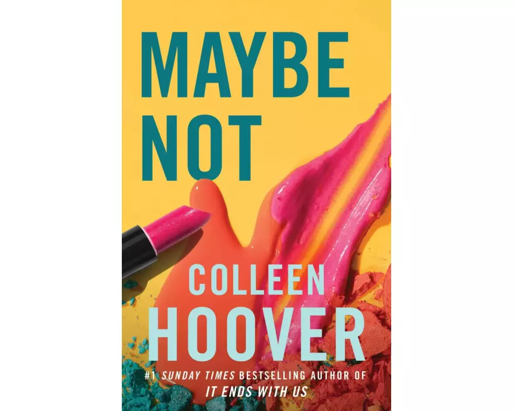 Maybe Not